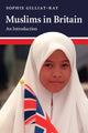 Book cover of: Muslims in Britain. By: Sophie Gilliat-Ray