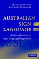 Book cover of: Australian Sign Language (Auslan). By: Trevor Johnston