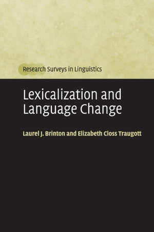 Lexicalization and Language Change