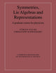 Book cover of: Symmetries, Lie Algebras and Representations. By: Jürgen Fuchs