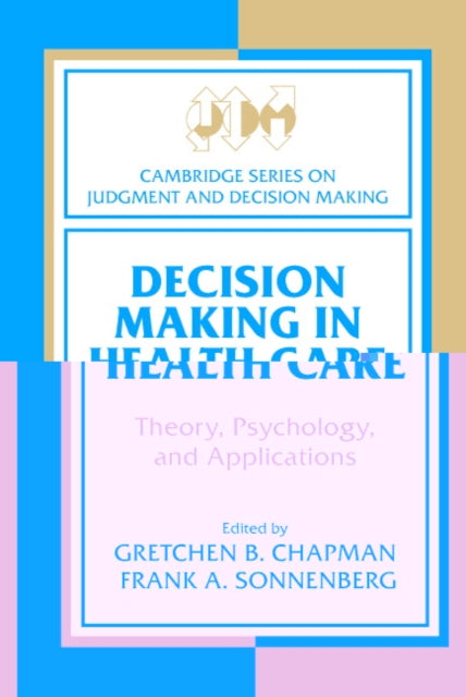 Book cover of: Decision Making in Health Care