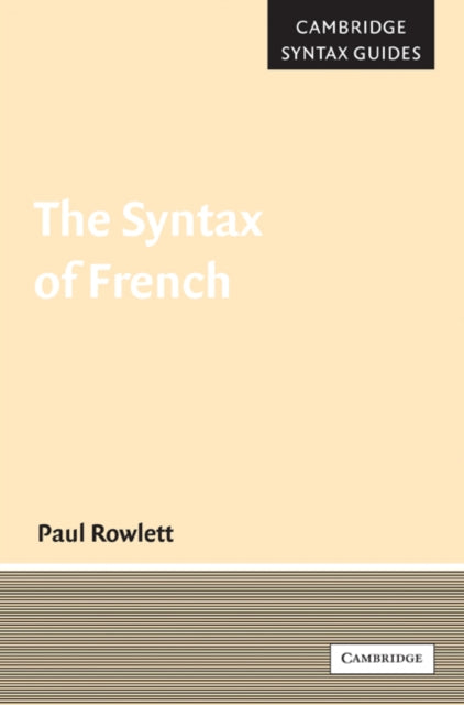 Book cover of: Syntax of French. By: Rowlett, Paul