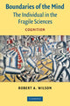 Book cover of: Boundaries of the Mind. By: Robert A. Wilson