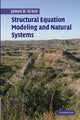 Book cover of: Structural Equation Modeling and Natural Systems. By: James B. Grace