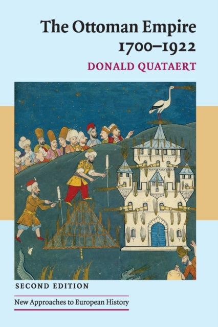 The Ottoman Empire, 1700–1922