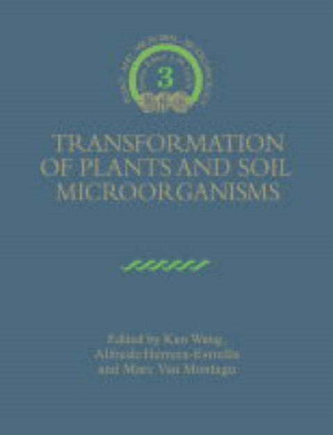 Transformation of Plants and Soil Microorganisms