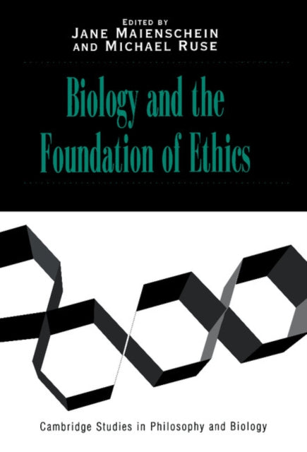 Book cover of: Biology and the Foundations of Ethics