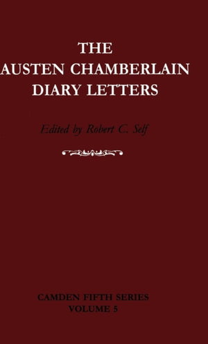 Austen Chamberlain Diary Letters