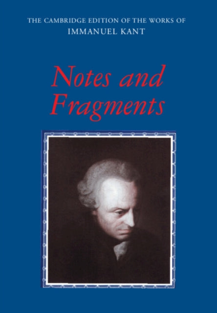Book cover of: Notes and Fragments. By: Immanuel Kant