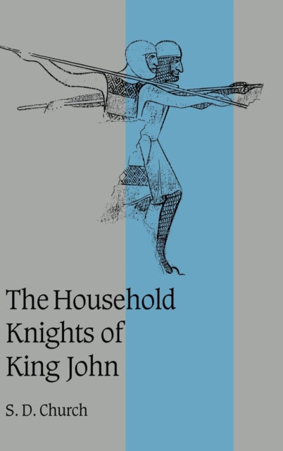 Book cover of: Household Knights of King John