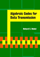 Book cover of: Algebraic Codes for Data Transmission. By: Richard E. Blahut