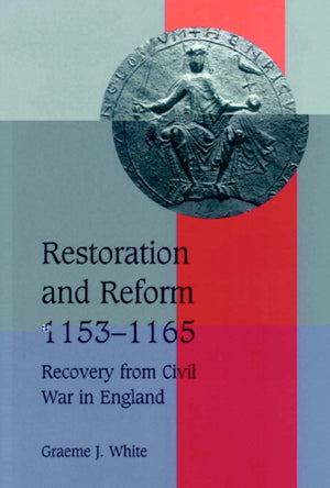 Restoration and Reform, 1153–1165