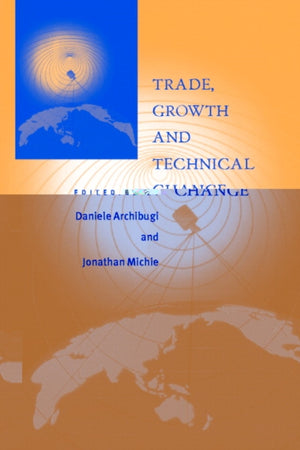 Trade, Growth and Technical Change