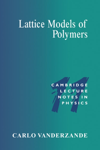 Book cover of: Lattice Models of Polymers
