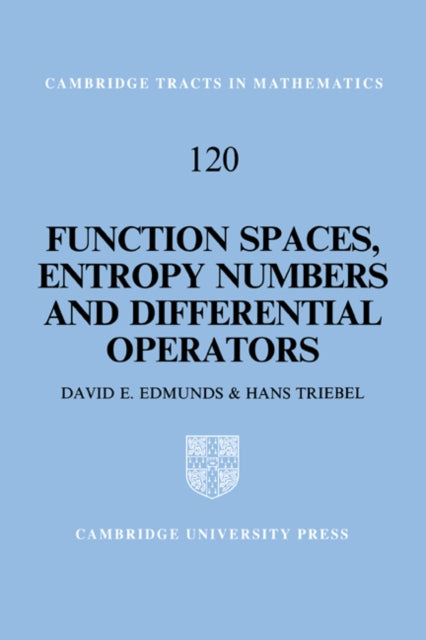 Book cover of: Function Spaces, Entropy Numbers, Differential Operators
