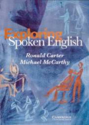 Exploring Spoken English