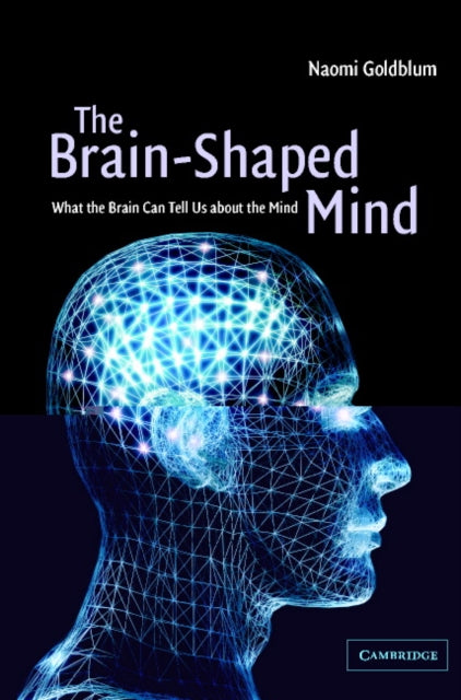 Book cover of: Brain-Shaped Mind. By: Naomi Goldblum