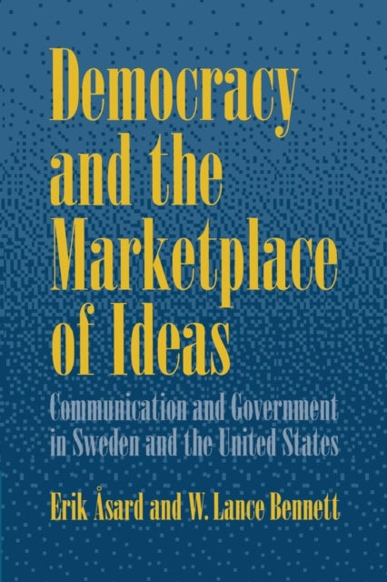 Book cover of: Democracy and the Marketplace of Ideas