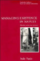 Book cover of: Managing Existence in Naples