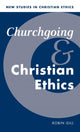 Book cover of: Churchgoing and Christian Ethics