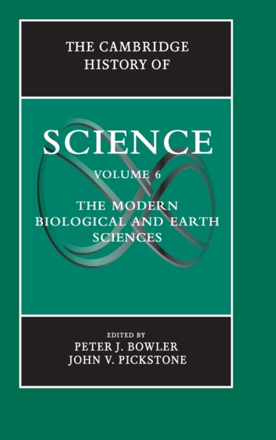 Book cover of: Cambridge History of Science: Volume 6, The Modern Biological and Earth Sciences