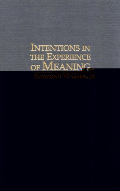 Book cover of: Intentions in the Experience of Meaning