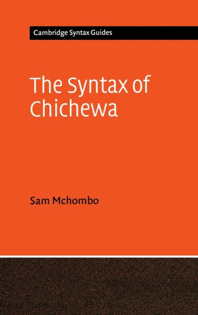 Book cover of: Syntax of Chichewa. By: Sam Mchombo