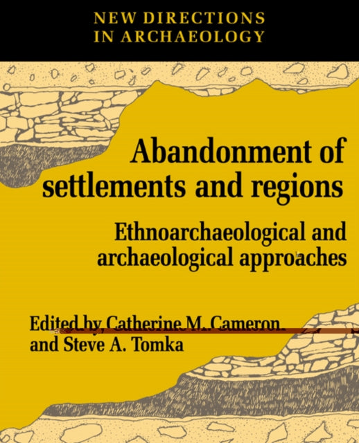 Book cover of: Abandonment of Settlements and Regions. By: Catherine M. Cameron