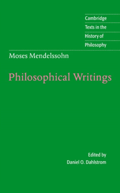 Book cover of: Moses Mendelssohn: Philosophical Writings