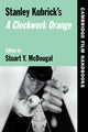 Book cover of: Stanley Kubrick's A Clockwork Orange