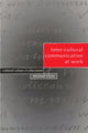Book cover of: Inter-cultural Communication at Work. By: Michael Clyne