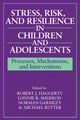 Book cover of: Stress, Risk, and Resilience in Children and Adolescents