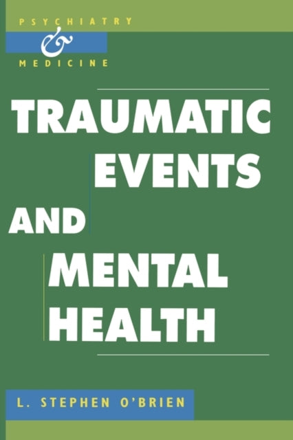 Book cover of: Traumatic Events and Mental Health