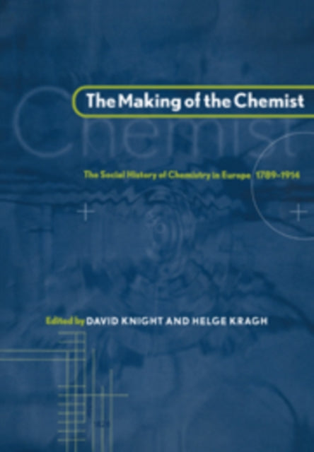 Book cover of: Making of the Chemist
