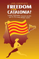 Book cover of: Freedom for Catalonia?