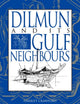 Book cover of: Dilmun and its Gulf Neighbours