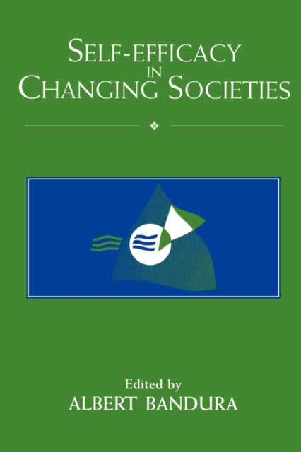 Book cover of: Self-Efficacy in Changing Societies