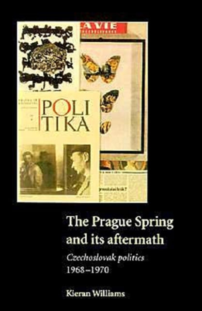 Book cover of: Prague Spring and its Aftermath