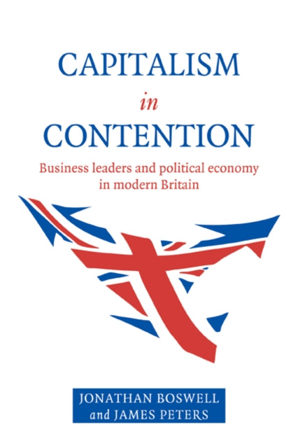 Book cover of: Capitalism in Contention. By: Jonathan Boswell