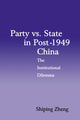 Book cover of: Party vs. State in Post-1949 China
