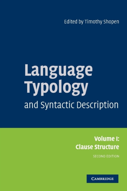 Book cover of: Language Typology and Syntactic Description: Volume 1, Clause Structure. By: Timothy Shopen