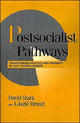 Book cover of: Postsocialist Pathways