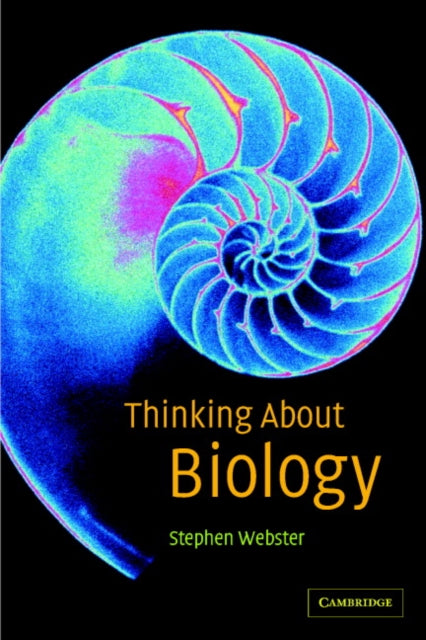 Book cover of: Thinking about Biology. By: Stephen Webster