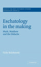 Book cover of: Eschatology in the Making. By: Victoria Balabanski