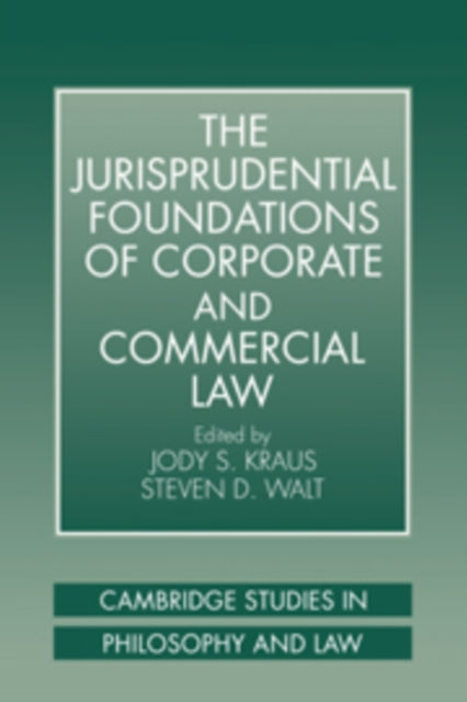 Book cover of: Jurisprudential Foundations of Corporate and Commercial Law