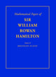 Book cover of: Mathematical Papers of Sir William Rowan Hamilton: Volume 4, Geometry, Analysis, Astronomy, Probability and Finite Differences, Miscellaneous. By: William Rowan Hamilton