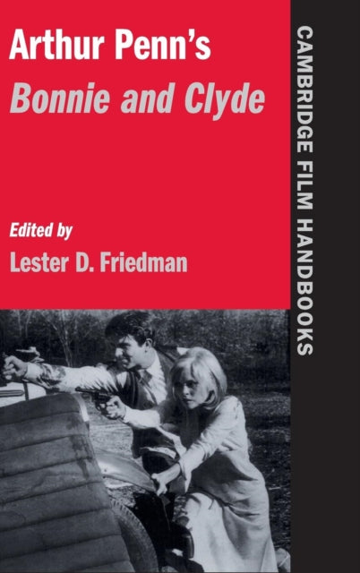 Book cover of: Arthur Penn's Bonnie and Clyde