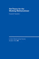 Book cover of: Set Theory for the Working Mathematician