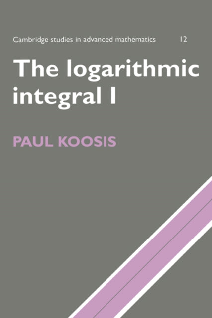 Book cover of: Logarithmic Integral: Volume 1