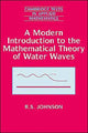 Book cover of: Modern Introduction to the Mathematical Theory of Water Waves. By: R. S. Johnson